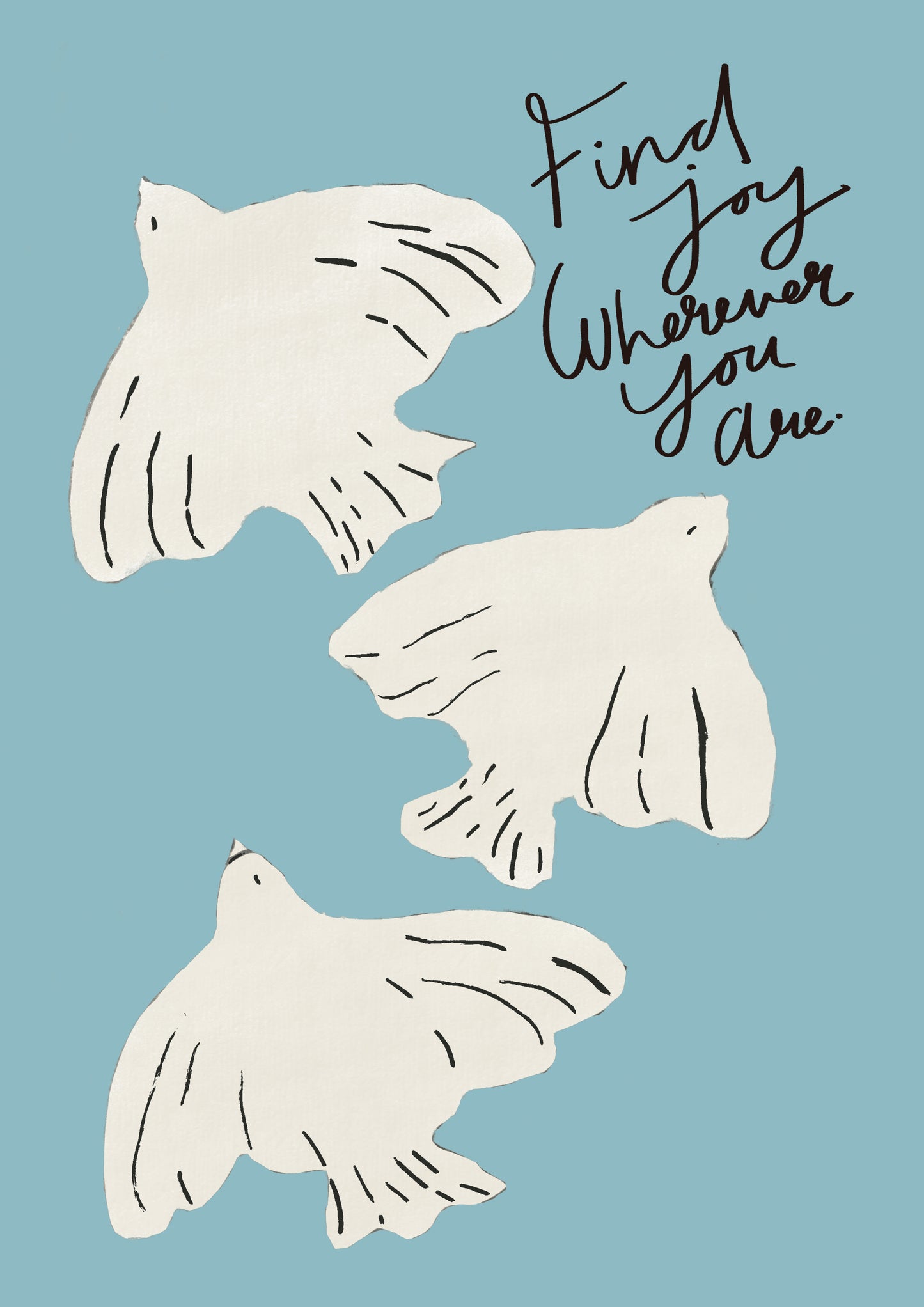 Find Joy Wherever You Are Print