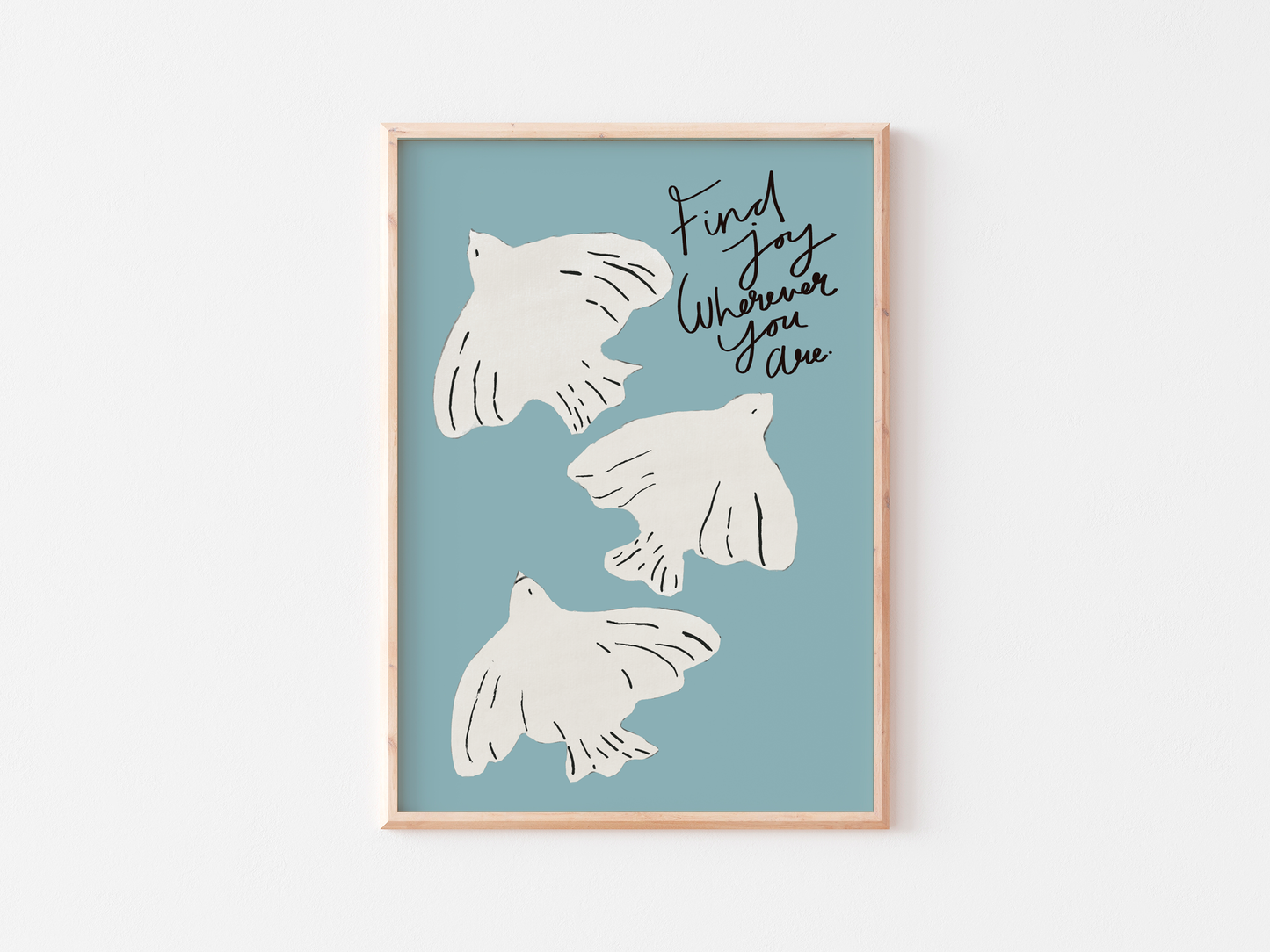 Find Joy Wherever You Are Print