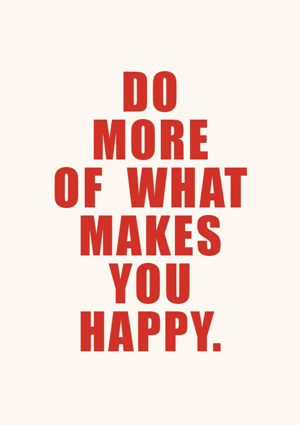 Do What Makes You Happy Quote Print: Scandi Home Decor
